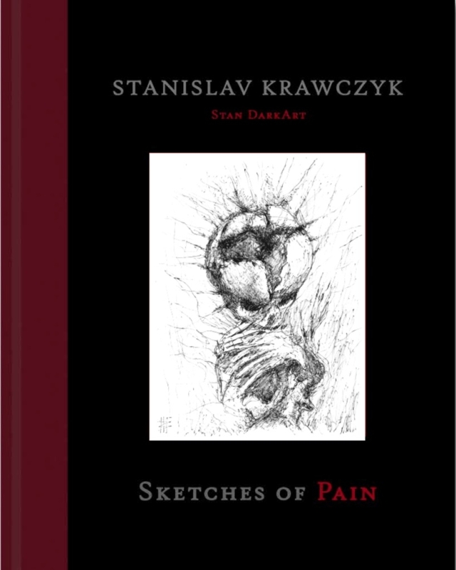 Sketches of Pain by Stanislav Krawczyk
