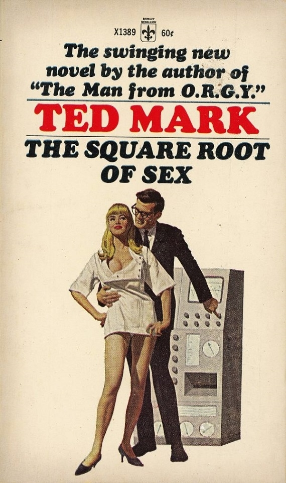 The Square Root Of Sex By Ted Mark