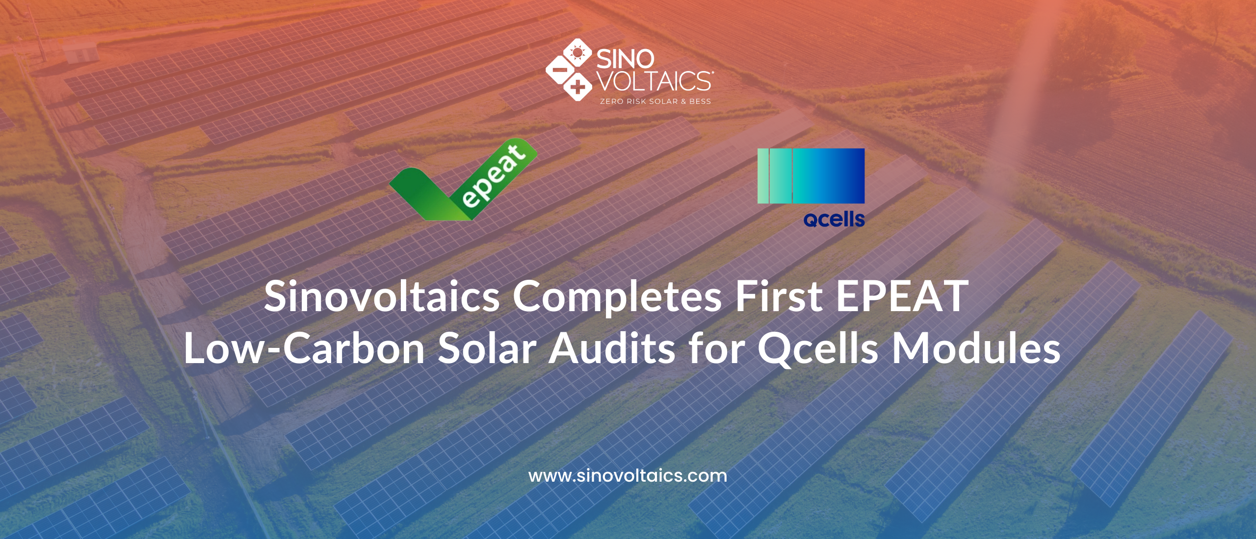 Sinovoltaics Completes First EPEAT Low-Carbon Solar Audits for Qcells Modules