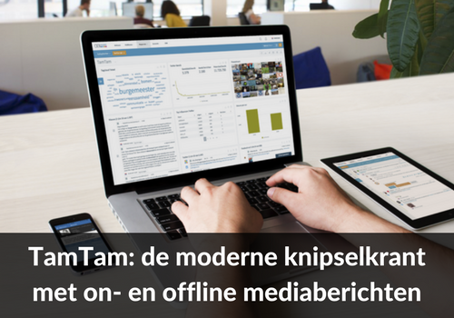 TamTam: de moderne knipselkrant met on- en offline mediaberichten