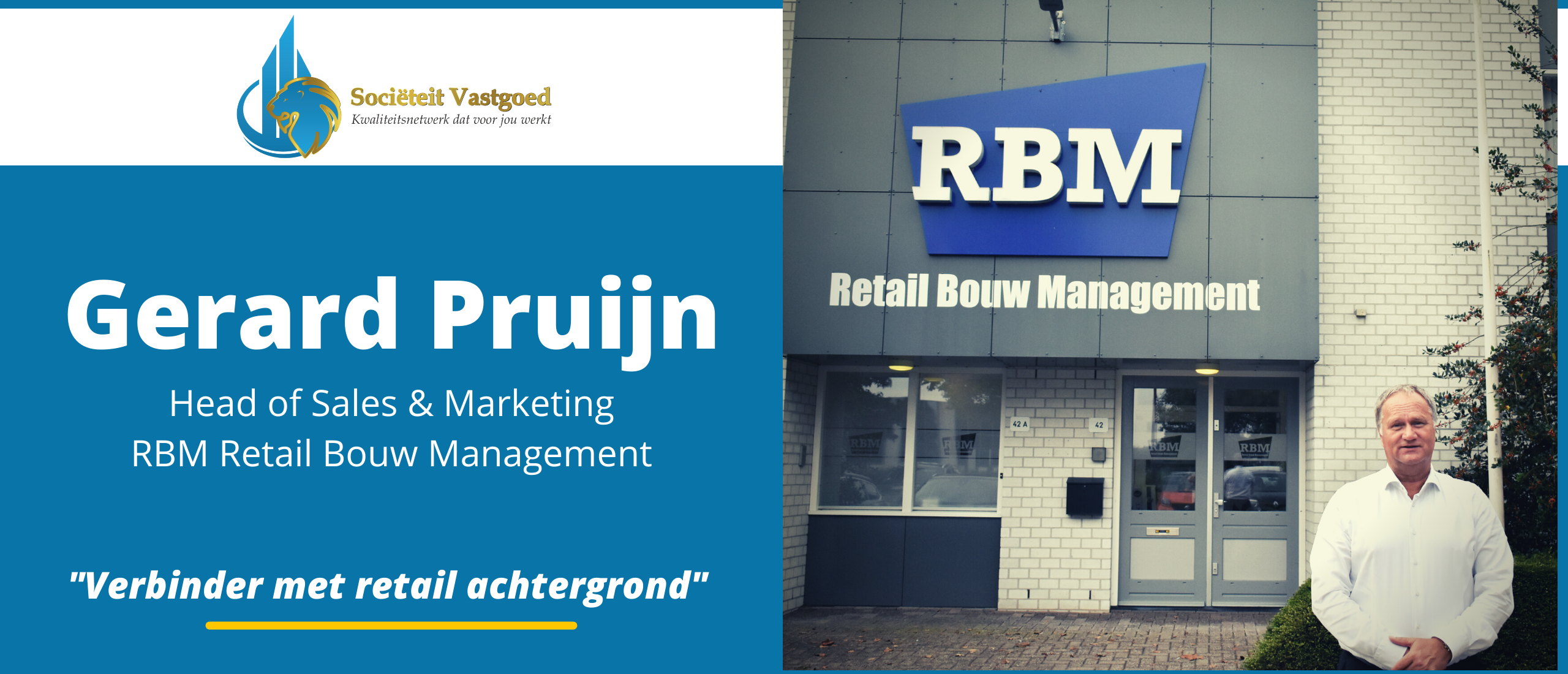 Gerard Pruijn, RBM Retail