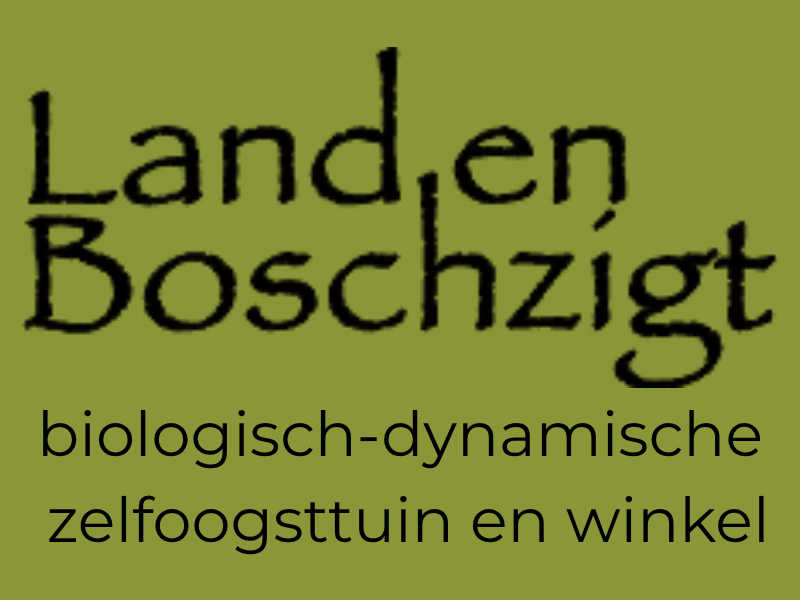 Land en Boschzigt Biologisch dynamische zelfoogsttuin en winkel