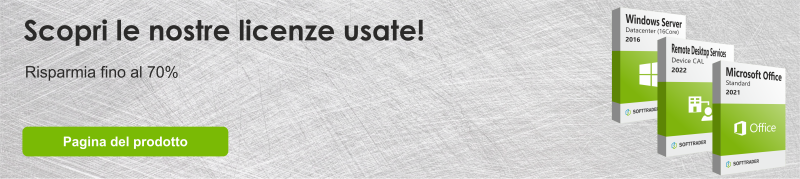 Scopri le nostre licenze usate banner