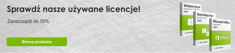 Sprawdz nasze uzywane licencje banner