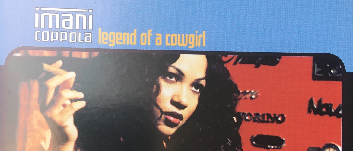 Forgotten Song Friday, Imani Coppola - Legend Of A Cowgirl