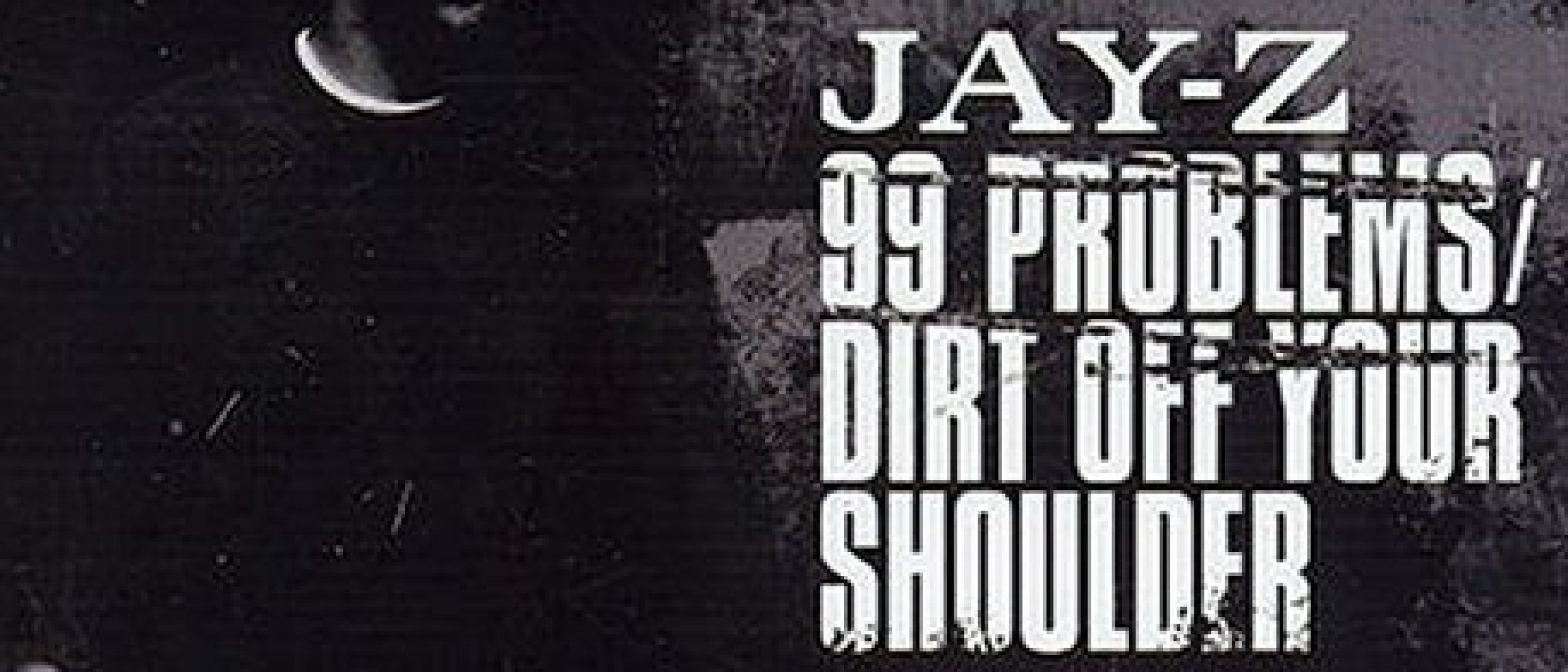 Forgotten Song Friday Jay-Z met 99 Problems