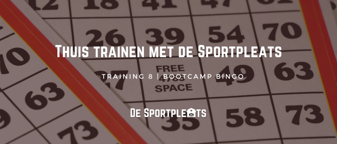 Thuis trainen met de Sportpleats nr. 8 | Bootcamp Bingo
