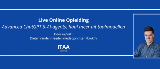 Opleiding: Advanced ChatGPT & AI-agents: haal meer uit taalmodellen