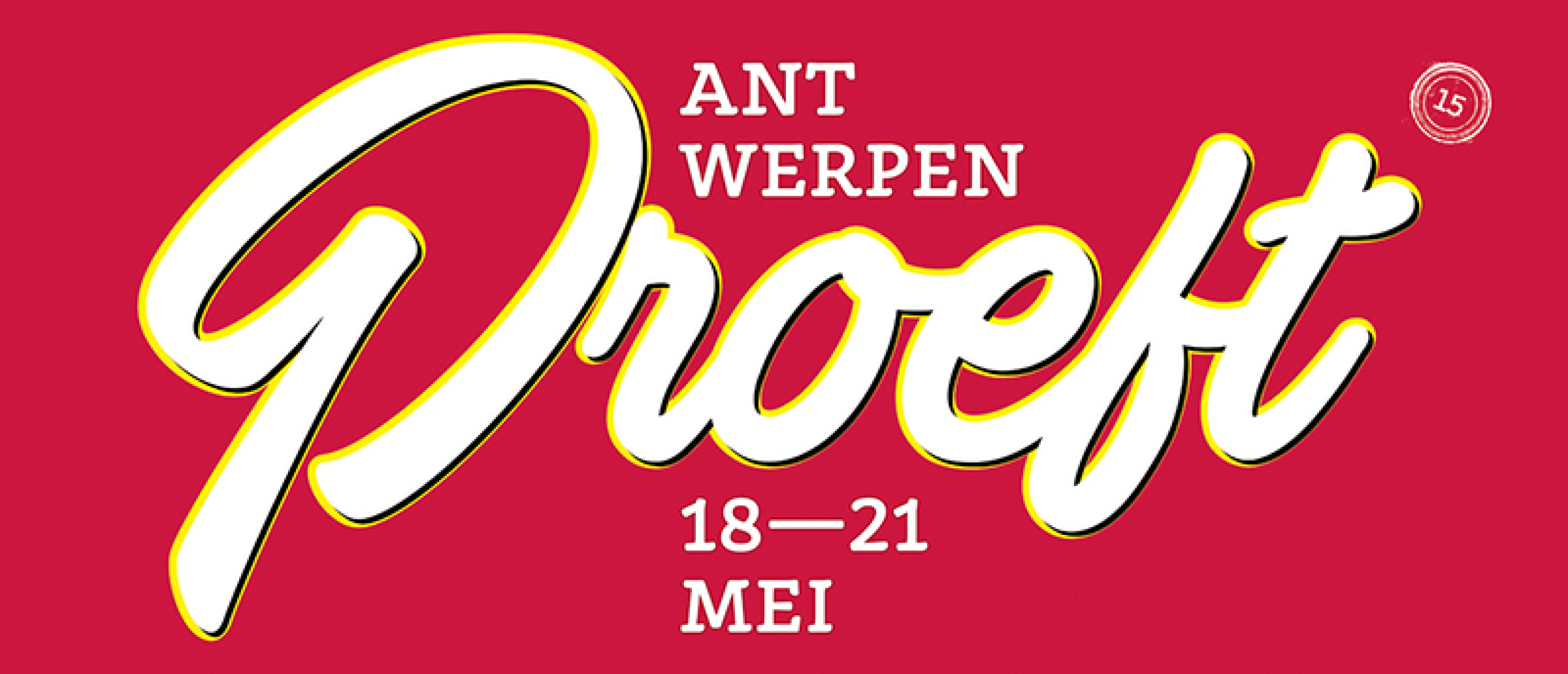 Viki Geunes, Roger van Damme, Wout Bru ... Kom als eerste alle chefs en restaurants van Antwerpen Proeft 18—21 MEI te weten
