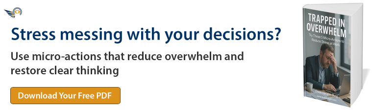 Apply these 5 techniques to reduce stress and make better decisions