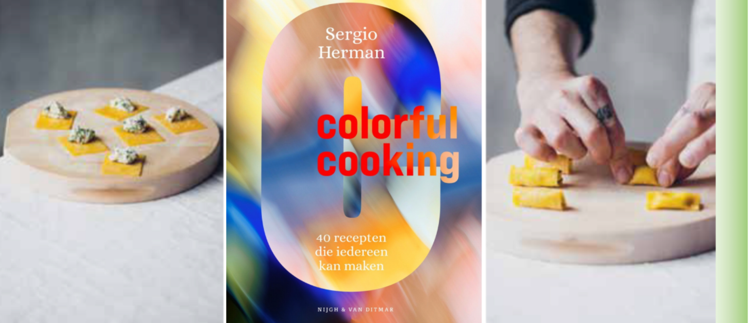 Sergio Herman lanceert nieuw kookboek: Colorful Cooking met recepten die iedereen kan maken.