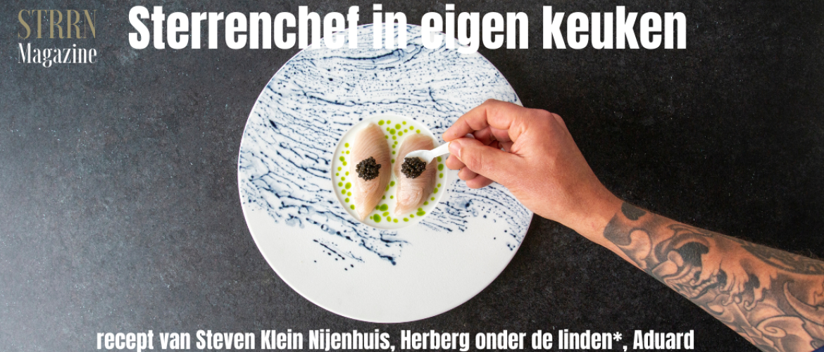 Sterrenchef in eigen keuken – recept van Steven Klein Nijenhuis, Herberg onder de linden*, Aduard