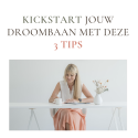 ebook kickstart jouw droombaan met deze 3 tips