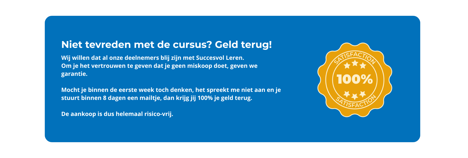 100% Satisfaction banner