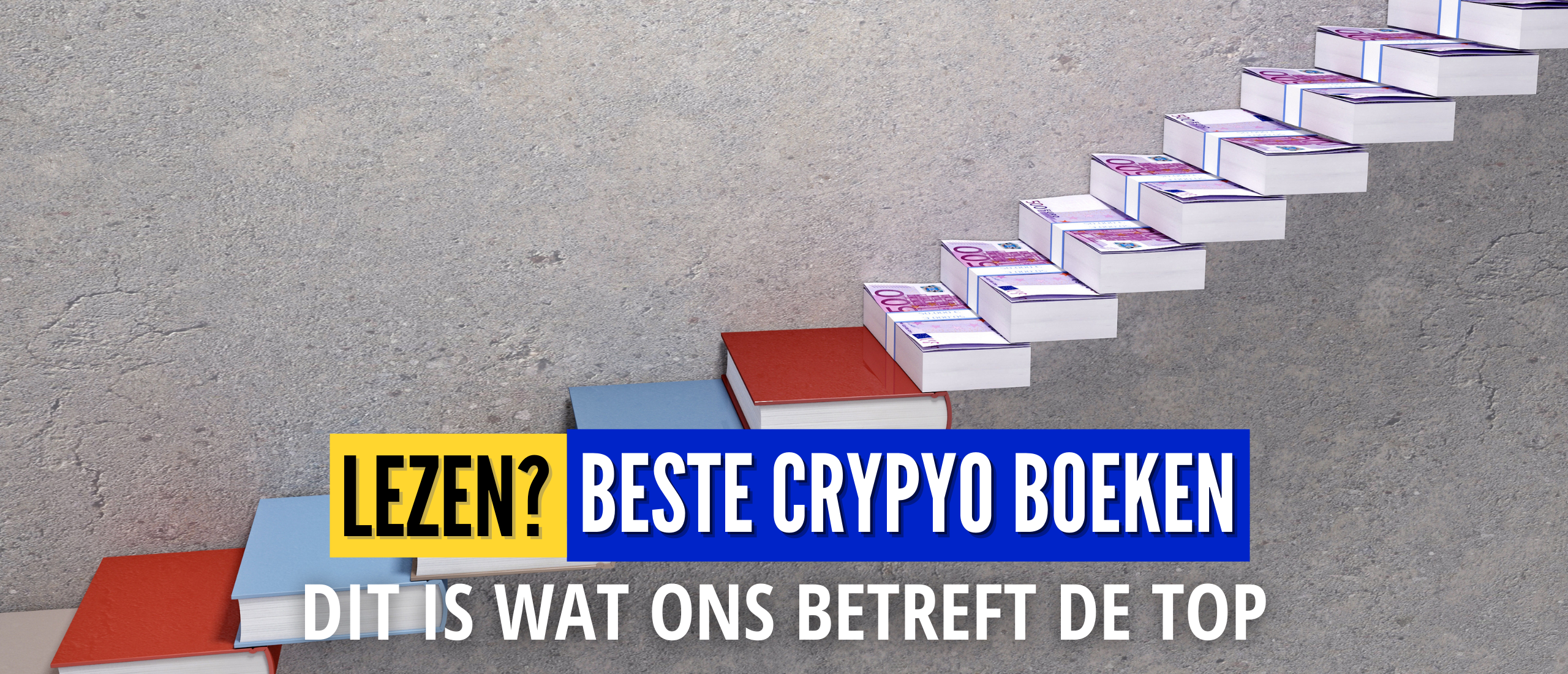 Beste Crypto Boek? Top 5 Crypto Boeken in NL/BE [Gratis + Betaald]