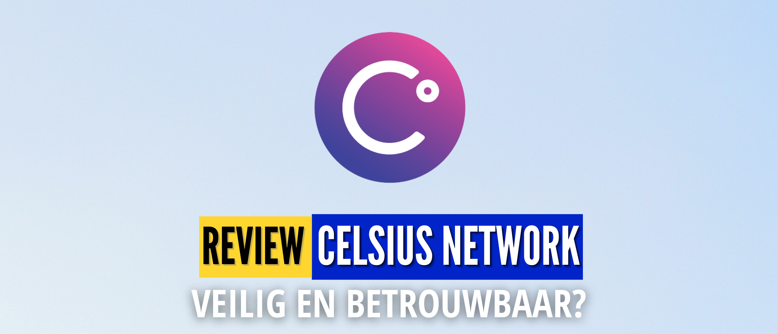 Celsius Network Review – Betrouwbaar of Piramidespel?