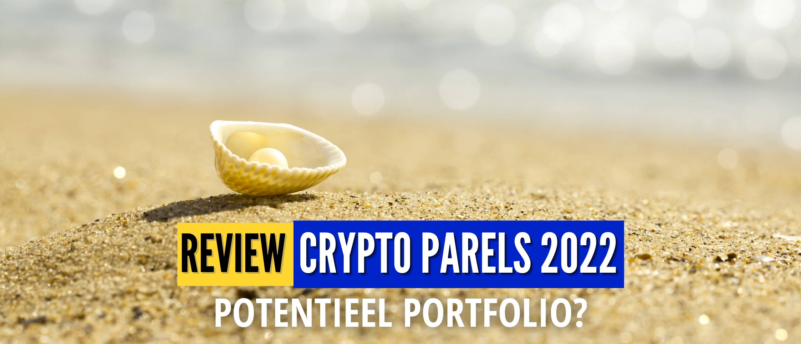 Crypto Parels 2022 Review (AllesOverCrypto) Betrouwbaar Portfolio?