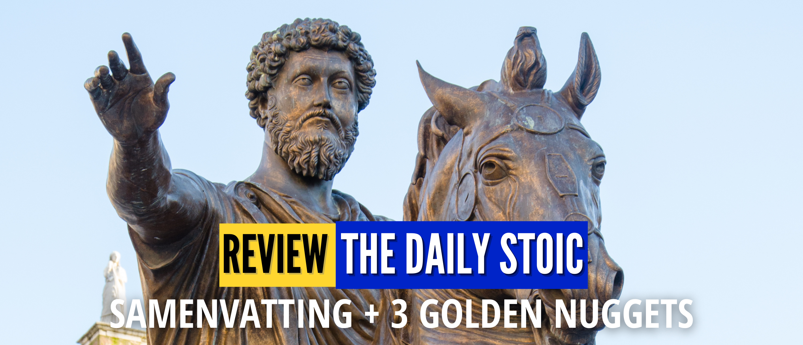 The Daily Stoic Review (Ryan Holiday) + 3 Golden Nuggets