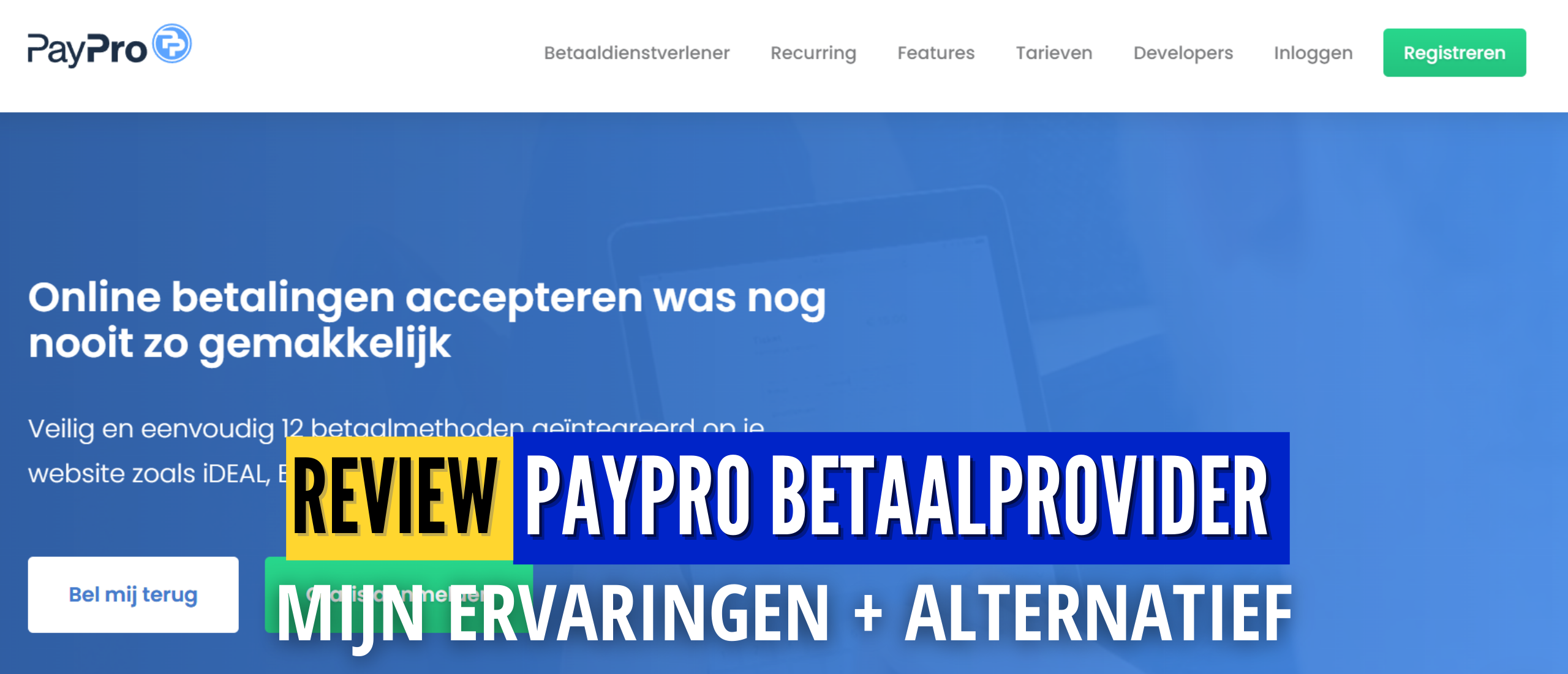 Review PayPro: Mijn Ervaring als Verkoper en Affiliate met Pay Pro