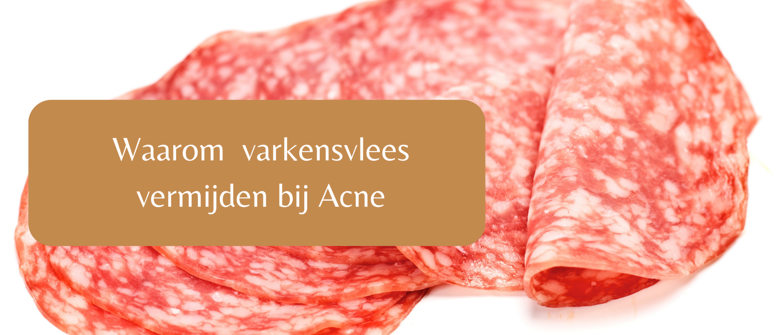 Waarom Varkensvlees Vermijden bij Acne: Orthomoleculaire Inzichten