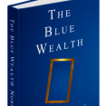 What if you were born a billionaire — not in money, but in seconds? The Blue Wealth invites you to discover time as your greatest fortune and attention as the force that shapes your life.