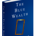 What if you were born a billionaire — not in money, but in seconds? The Blue Wealth invites you to discover time as your greatest fortune and attention as the force that shapes your life.