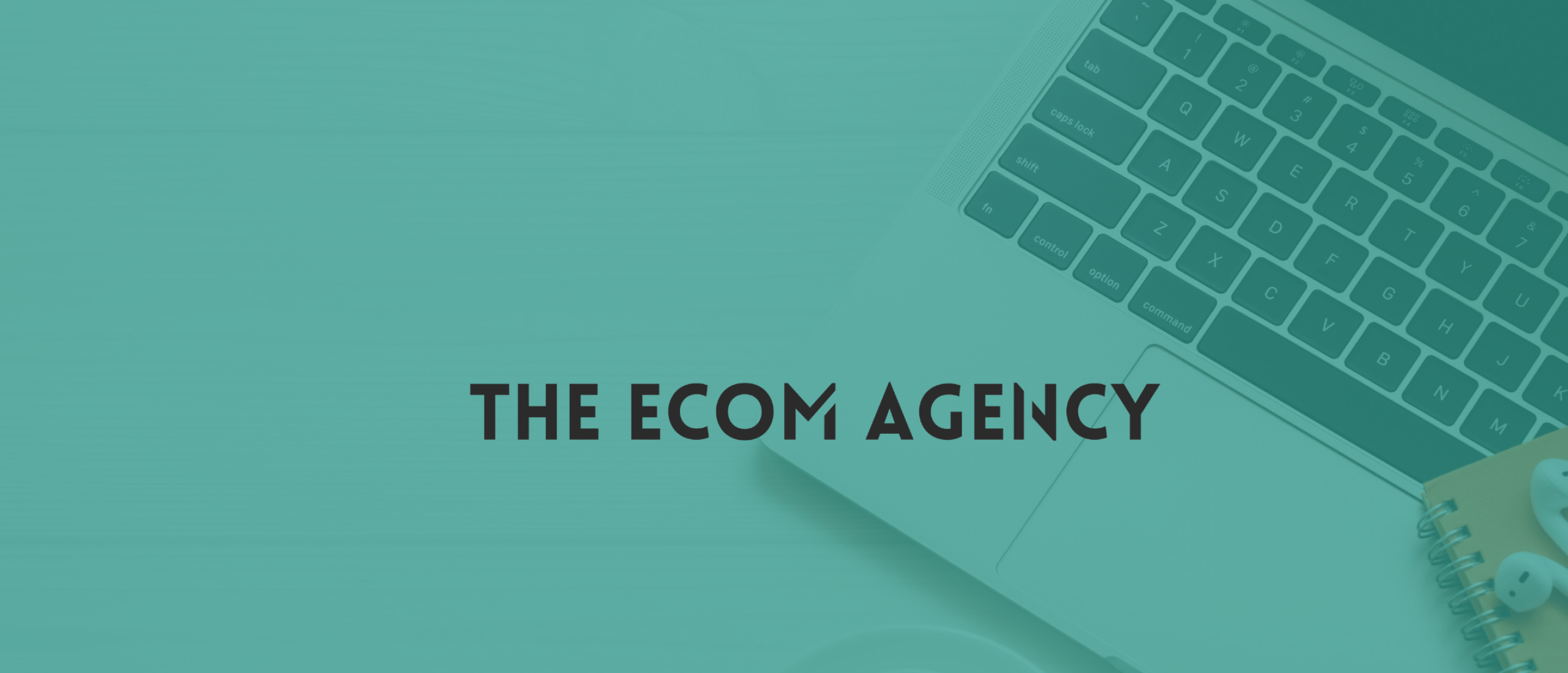 Banner Blogs The The Ecom Agency agency