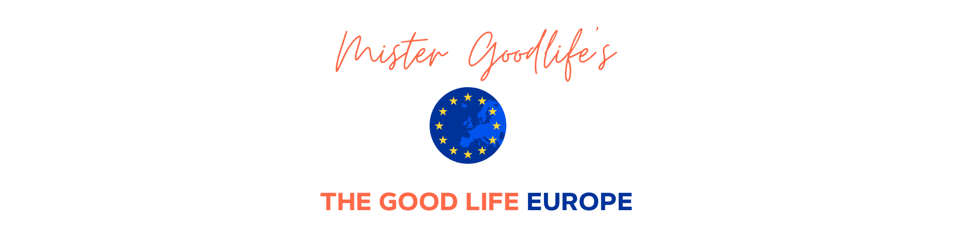 The Good Life Europe - Mister Goodlife's signature trips in Europe