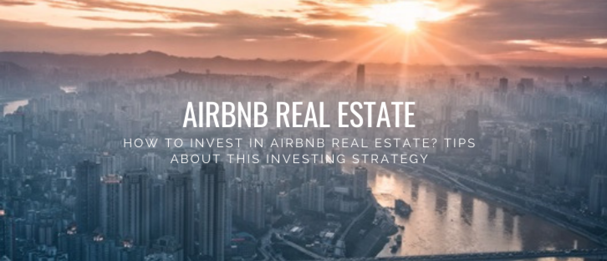 Airbnb Real Estate Investing: Beginners Guide Strategy [2022]