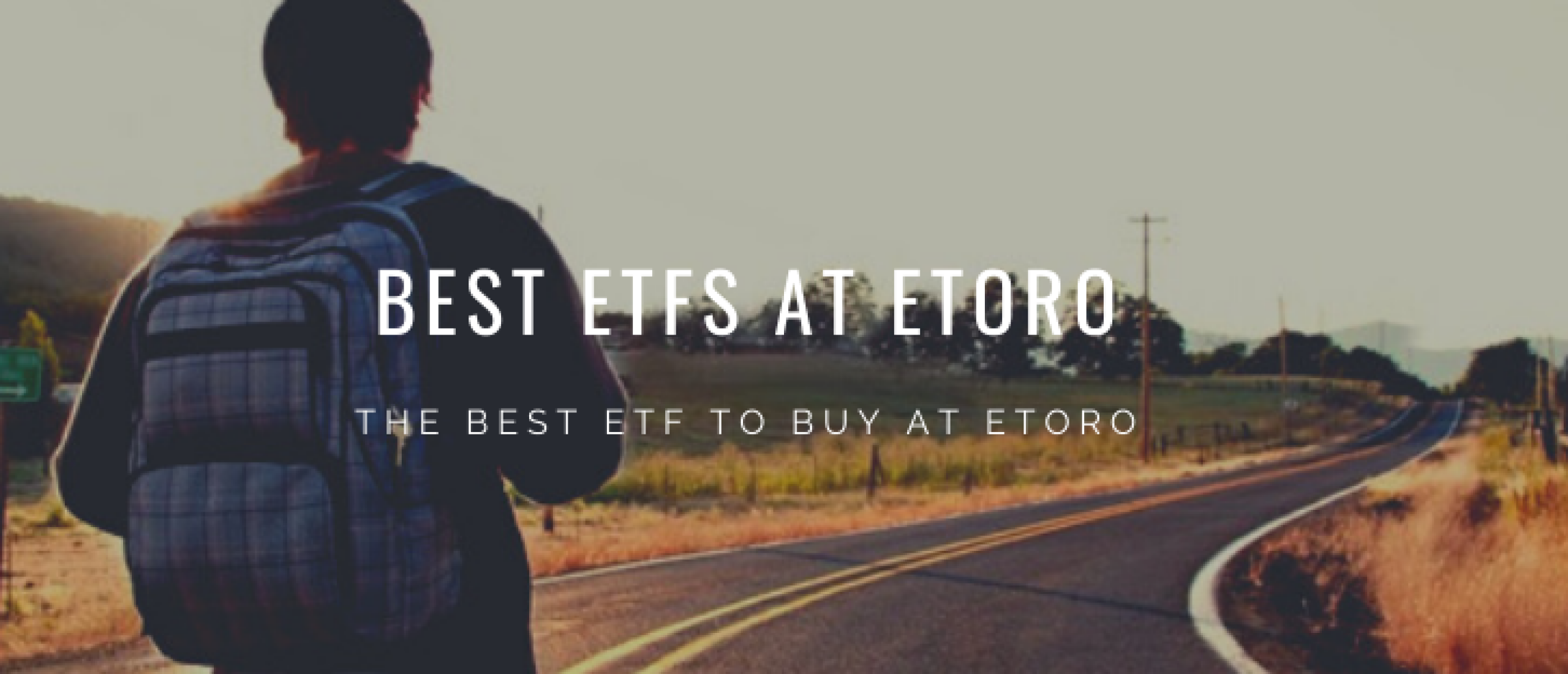 8x Best ETFs eToro to Buy [2022] Higher Yield, Lower Risk