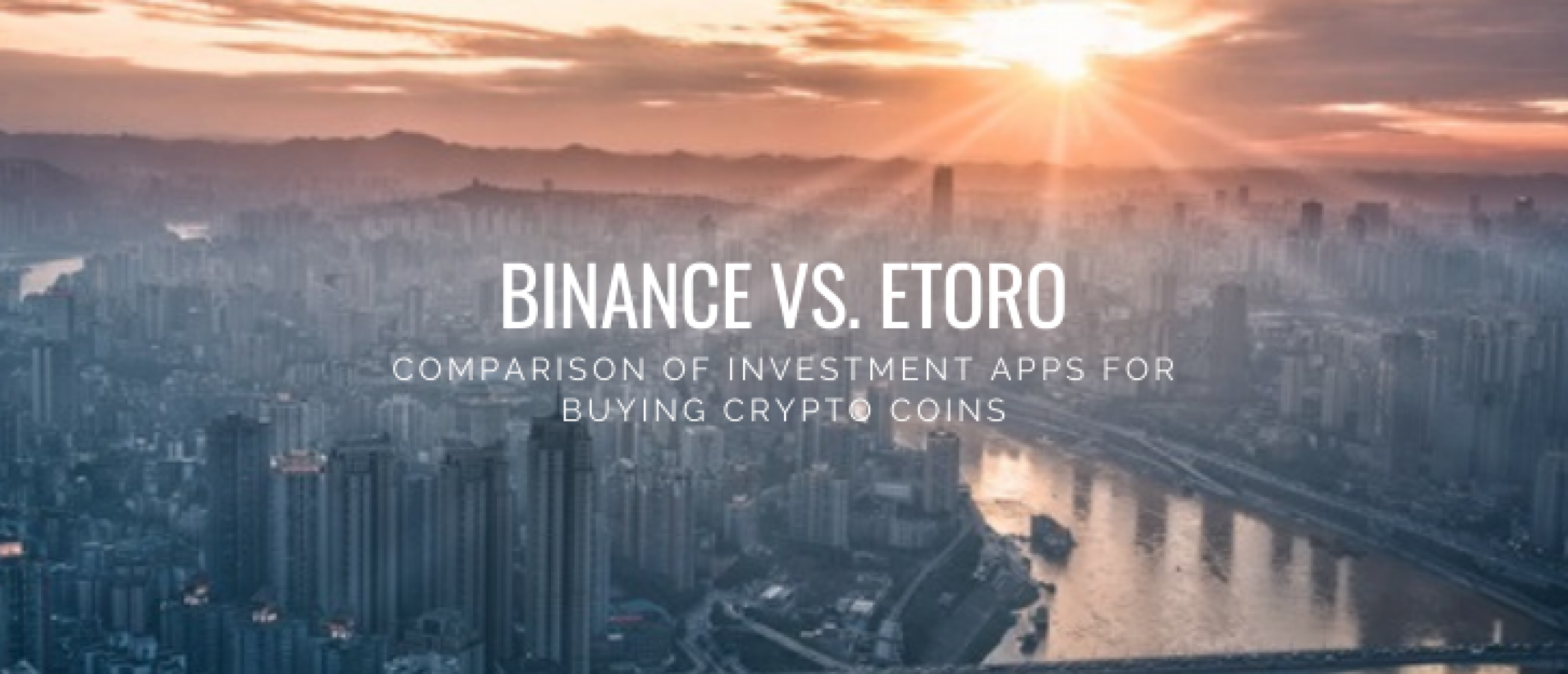 Buy Crypto: eToro vs. Binance Comparison