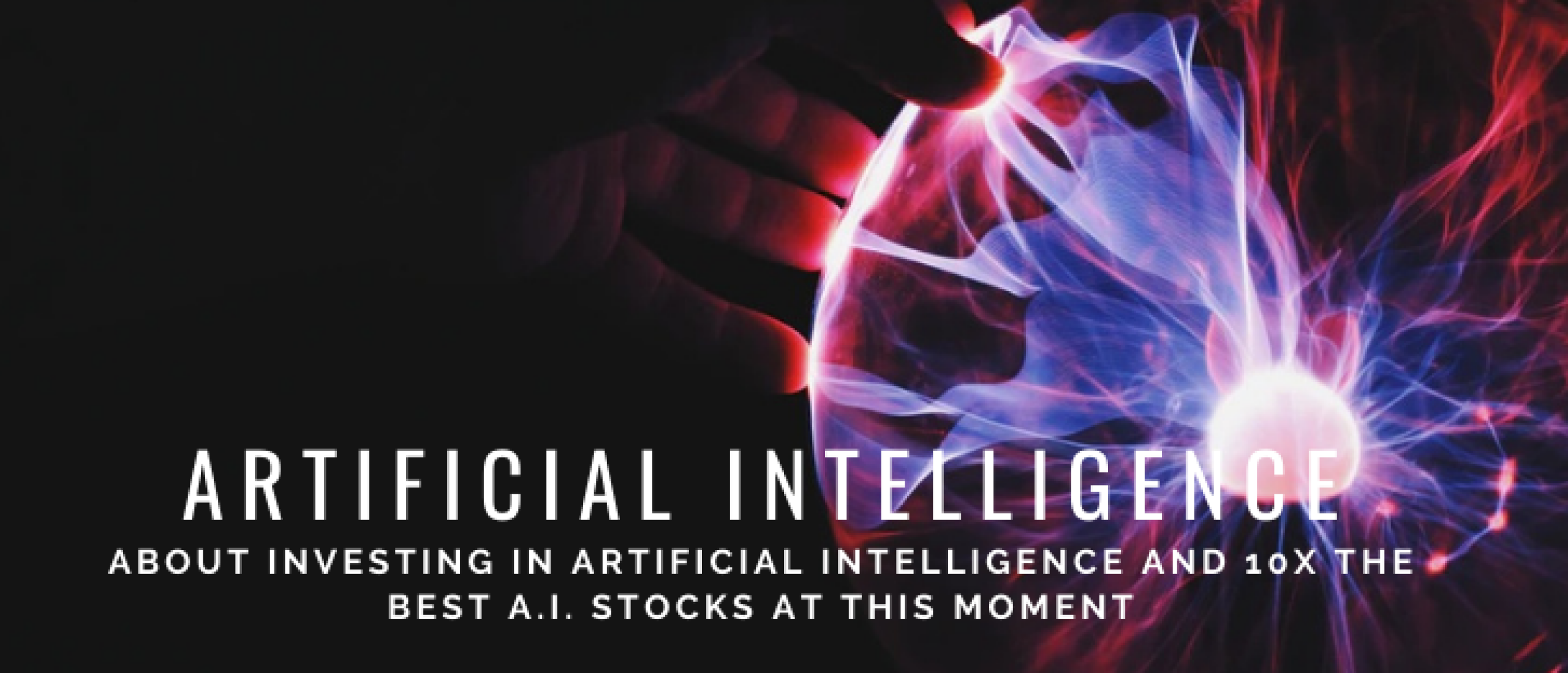 Investing in Artificial Intelligence: 10x Best AI Stocks 2022