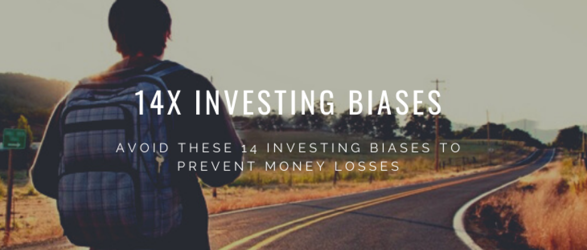 14x Investing Bias: Tips To Avoid Mistakes, Watch Out!