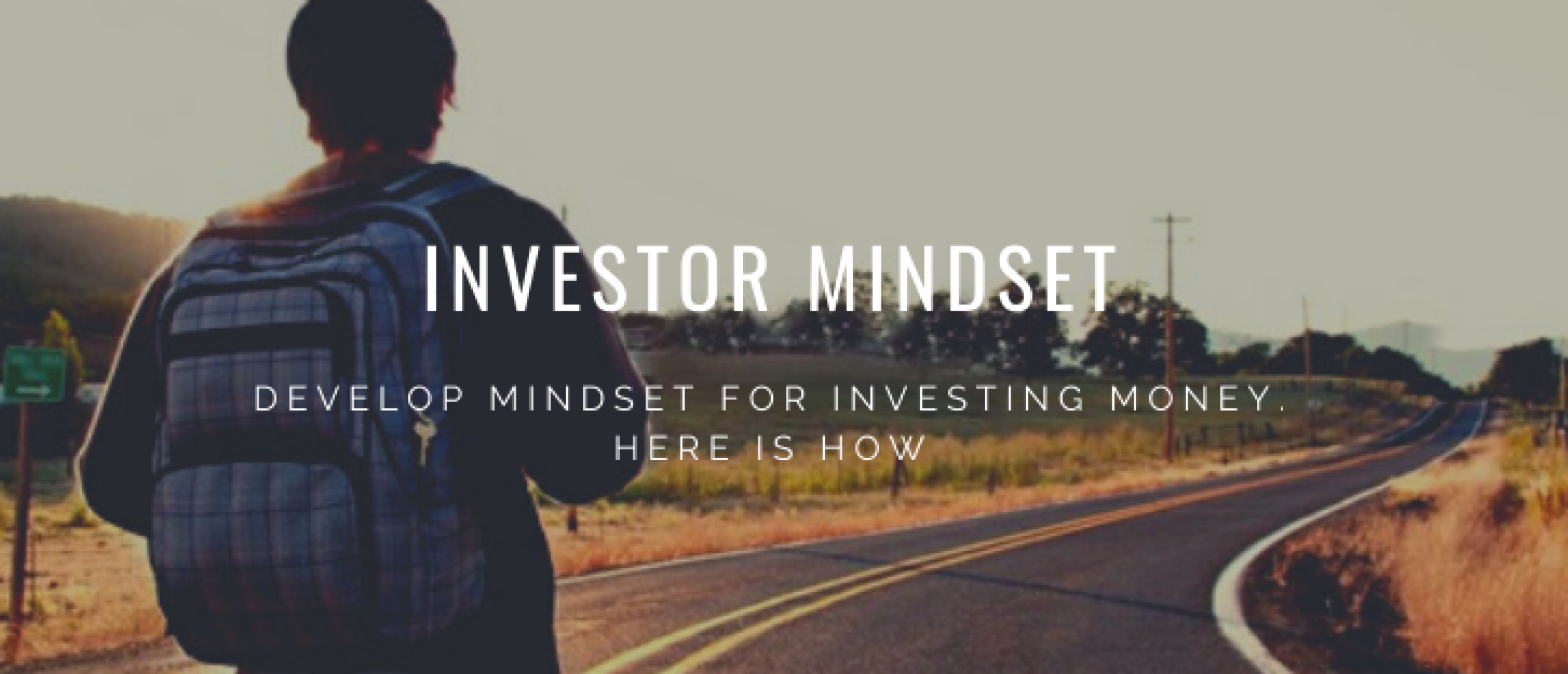 Investor Mindset: Develop Mindset for Investing Money