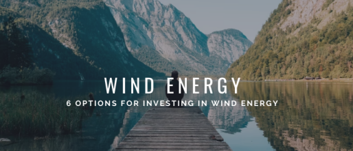 Invest in Wind Energy and Wind Mills: 6 Options