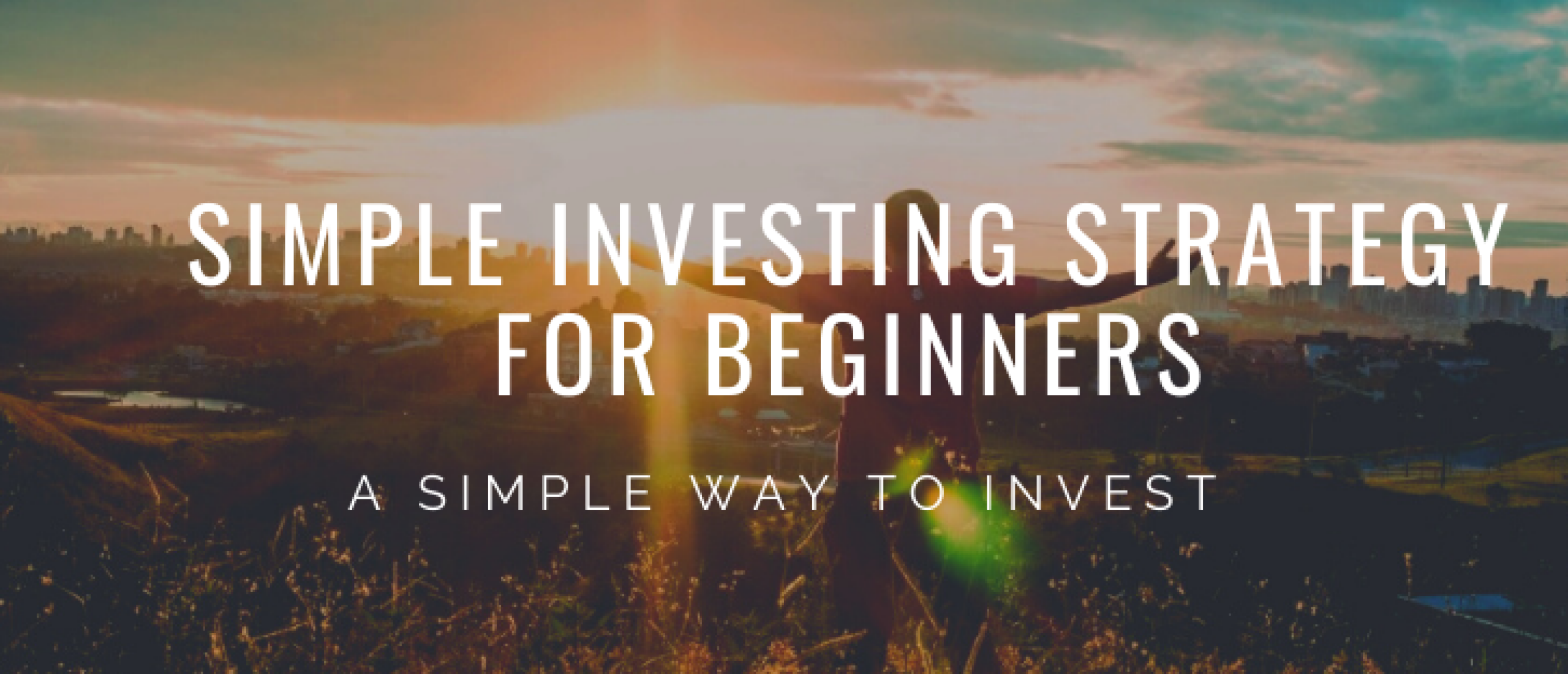 Simple Investing Strategy for Beginners | Happy Investors