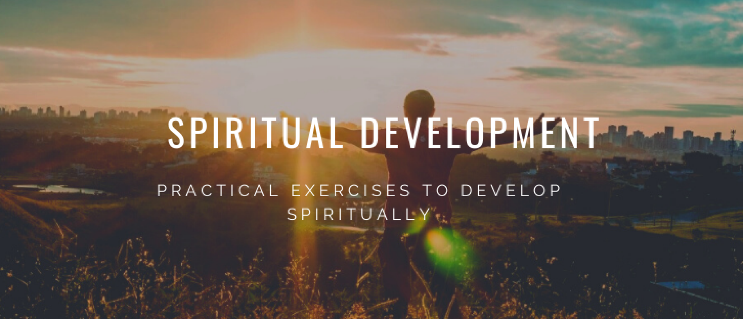 Spiritual Development: Pragmatical Beginners Guide