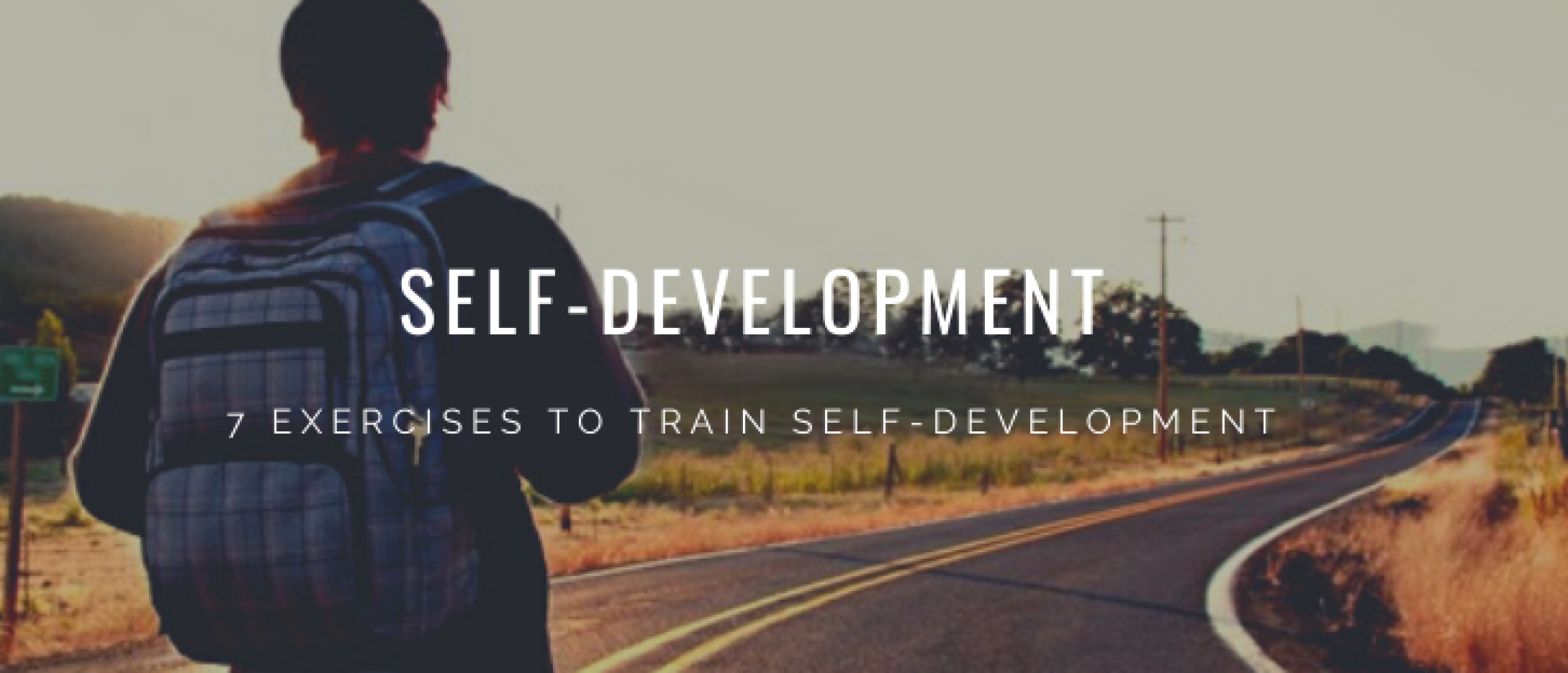 How to Train Self-Development: 7 Exercises
