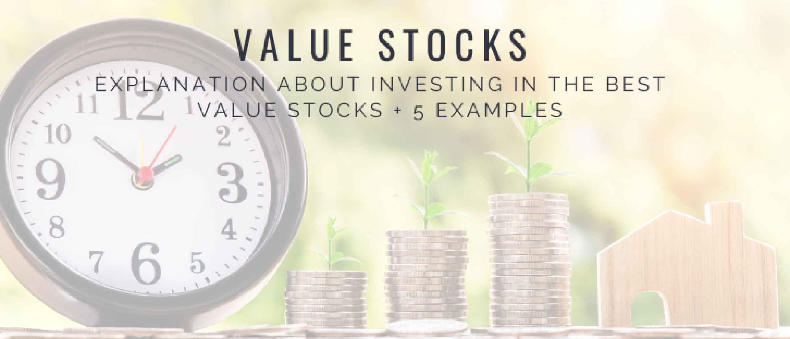 How to Invest in Value Stocks + 5 Examples [2022]