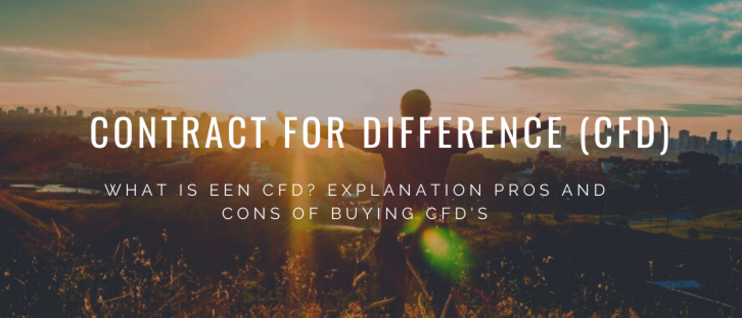 What is a CFD (Contract for Difference)? | Happy Investors