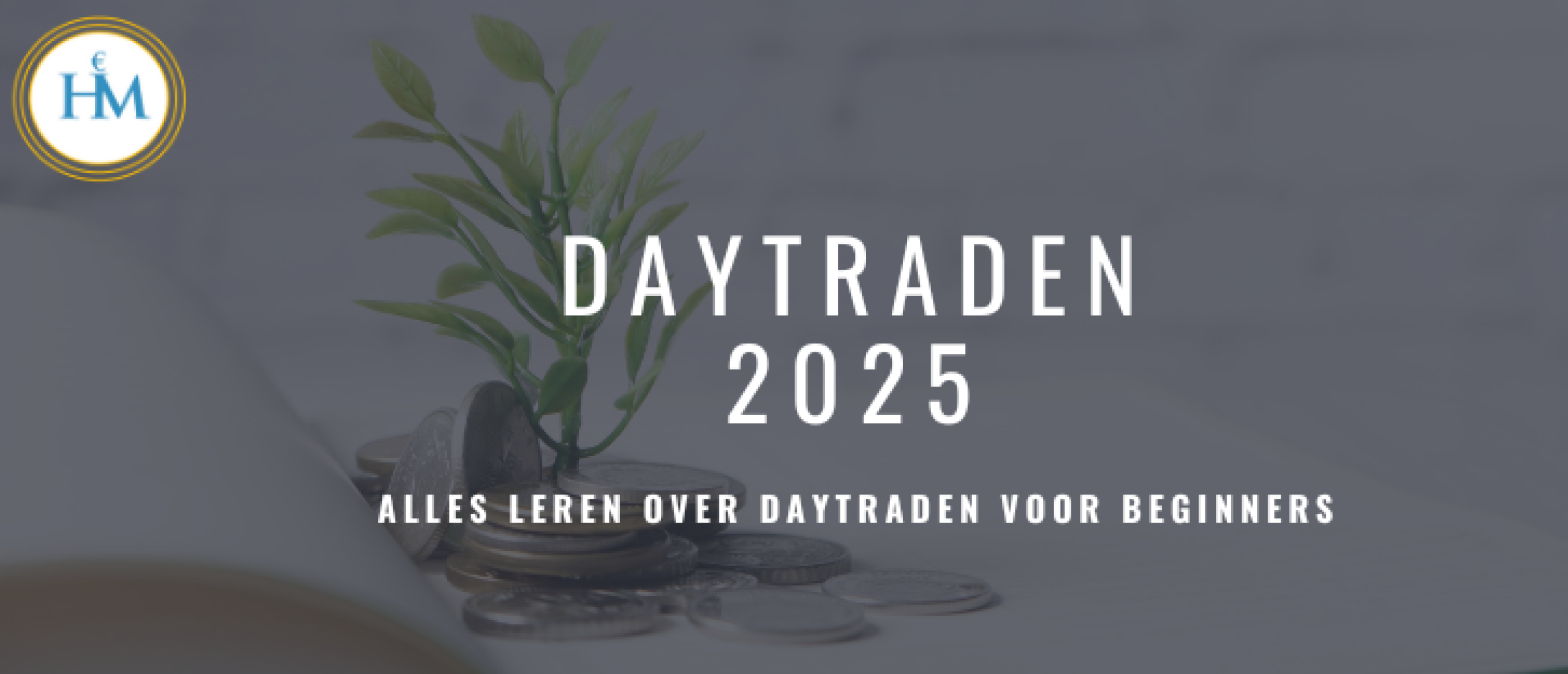 Day Trading voor Beginners 2025: Gratis Leren Daytraden