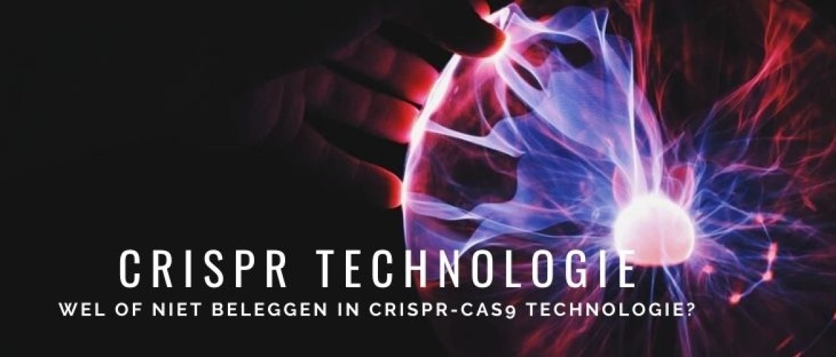 Is Beleggen in CRISPR technologie de toekomst? Dit moet je weten