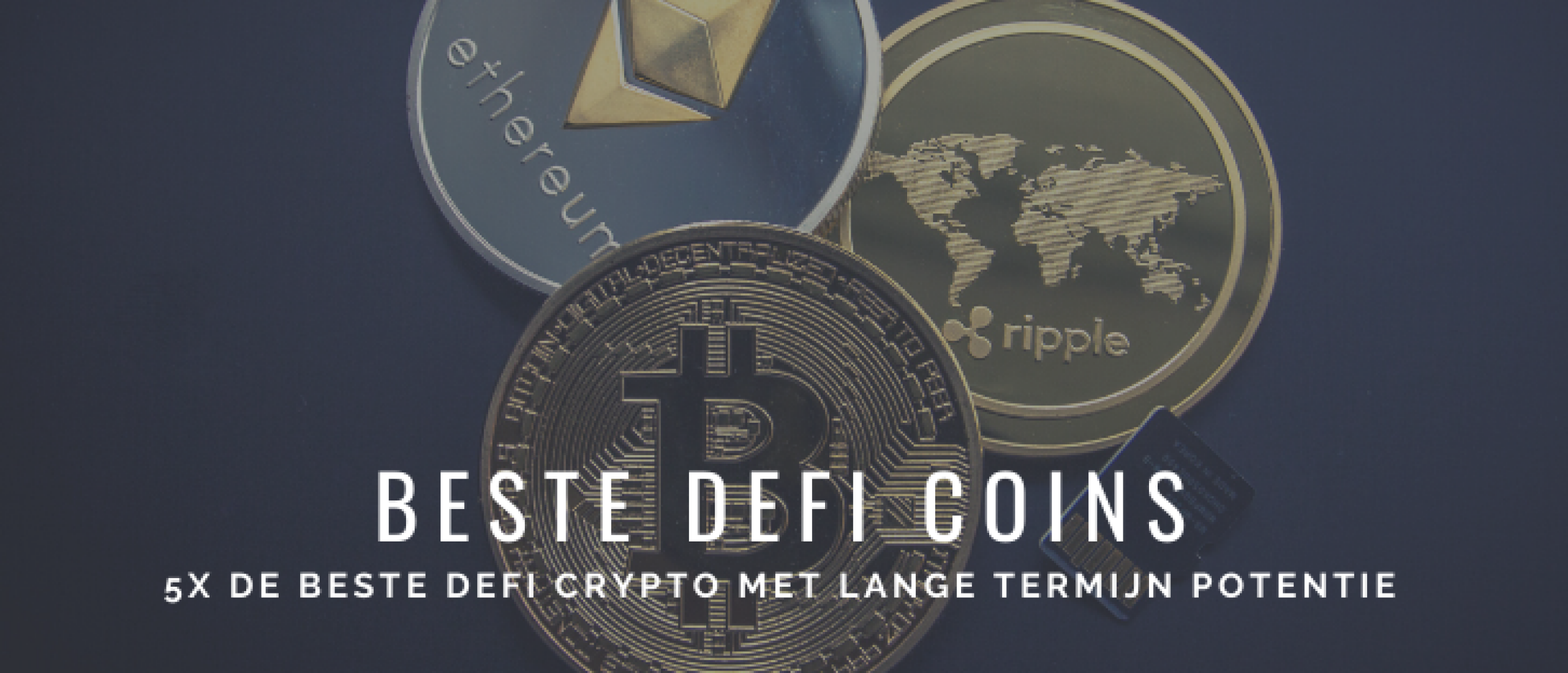 5x Beste Defi Crypto Coins met Lange Termijn Potentie [2022]