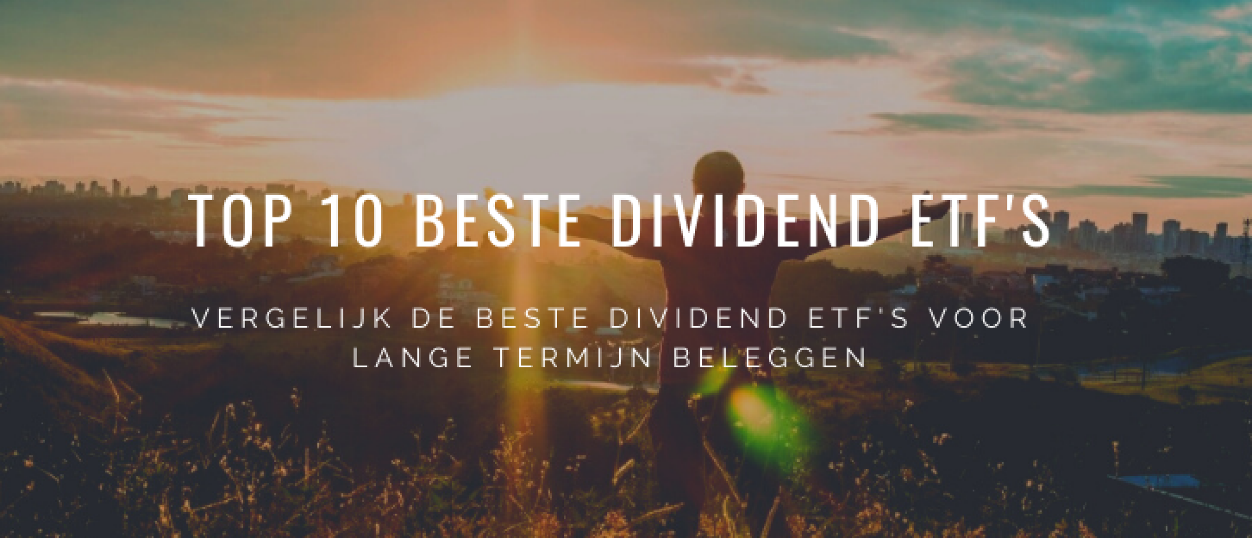 TOP 10 Beste Dividend ETF’s voor Dividend Beleggers (en Value)