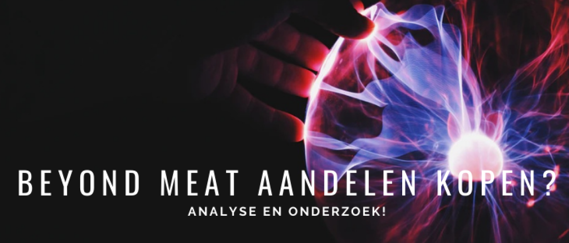 Beyond Meat Analyse 2021: Interessant Aandeel om te Kopen?