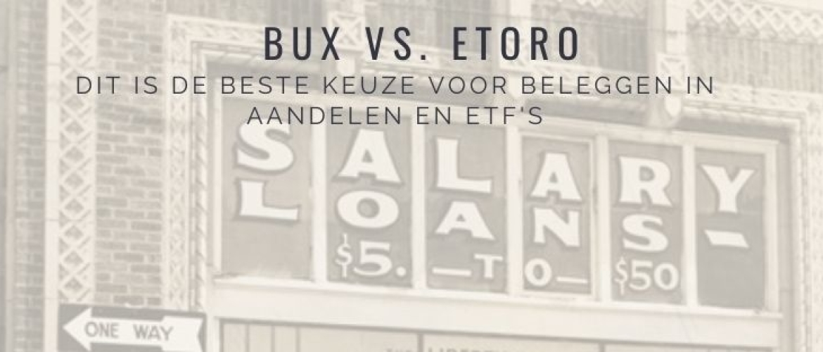 BUX of eToro? De beste keuze voor aandelen & ETFs is…
