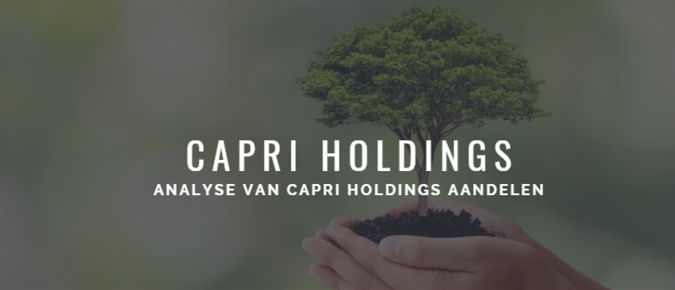 Capri Holdings aandelen kopen? Analyse +43% Groei | Happy Investors