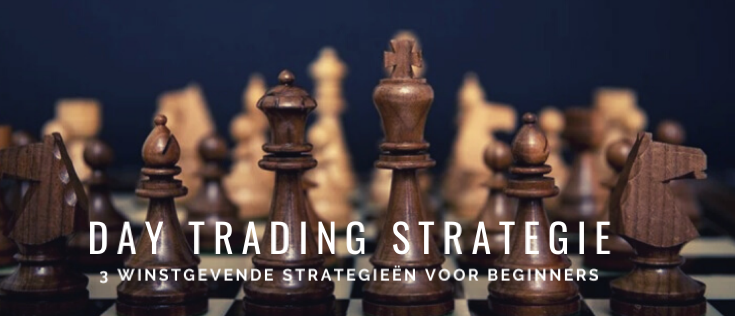 3x Winstgevende Day Trading Strategie voor Beginners
