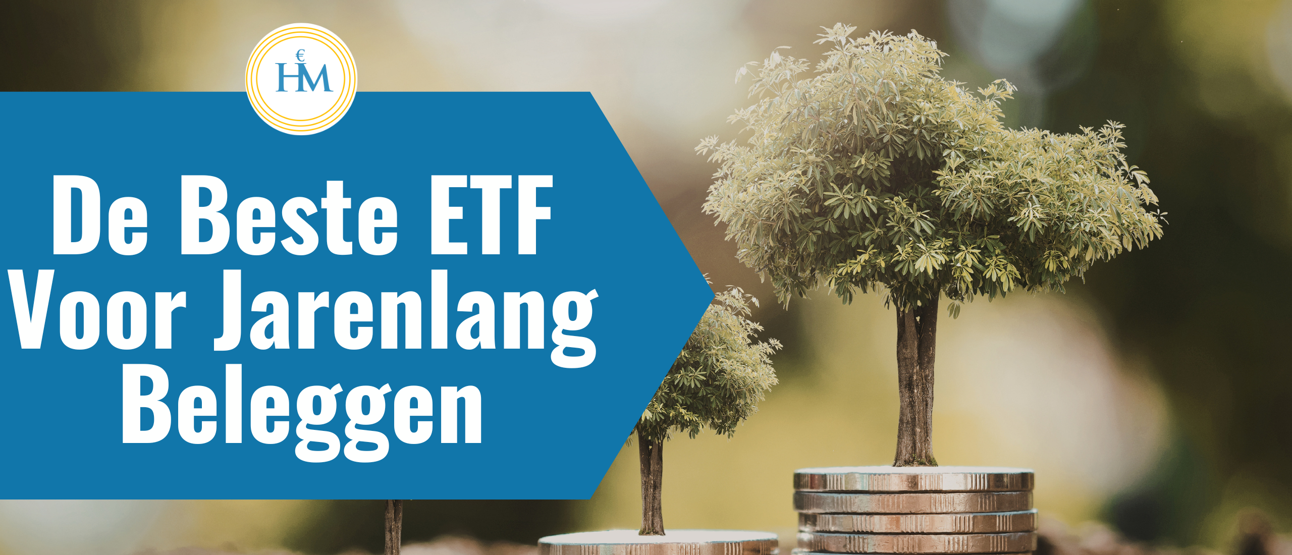 de-beste-etf-voor-jarenlang-beleggen
