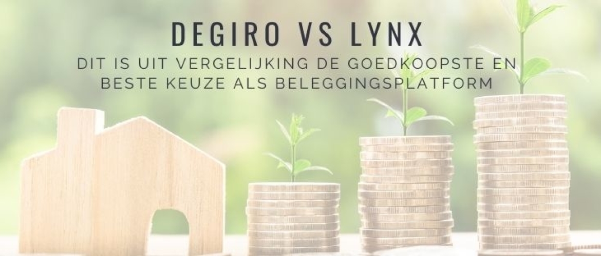 DEGIRO of Lynx Vergelijken: dit is de goedkoopste en beste keuze